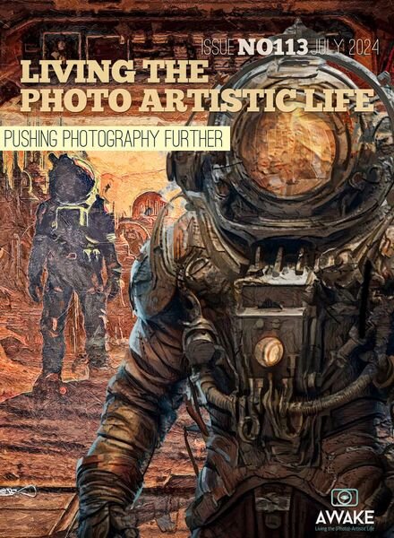 Living the Photo Artistic Life – July 2024 Cover