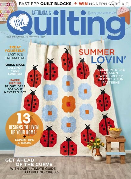 Love Patchwork & Quilting – Issue 139 2024 Cover