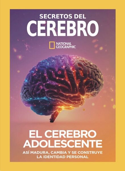 National Geographic Edicion especial – El Cerebro Adolescente 2024 Cover