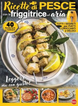 Ricette Per Friggitrici Ad Aria – Luglio 2024