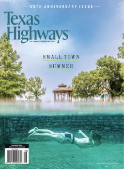 Texas Highways – July-August 2024