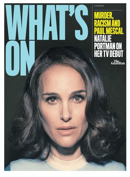 The Guardian What’s On – 13 July 2024 Cover