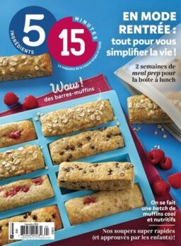5 Ingredients 15 Minutes – Septembre 2024