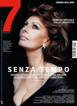 Corriere della Sera Sette – 15 Agosto 2024