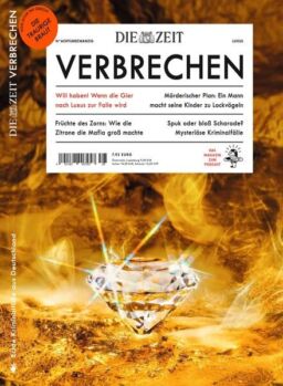 Die Zeit Verbrechen – Nr 28 2024