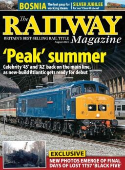 The Railway Magazine – August 2024