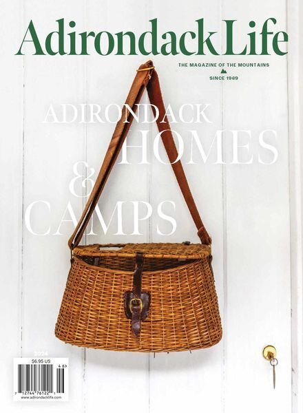 Adirondack Life – Adirondack Homes & Camps 2024 Cover