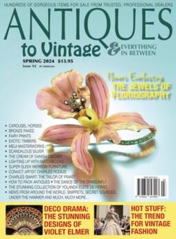 Antiques to Vintage & Everything In Between – Spring 2024