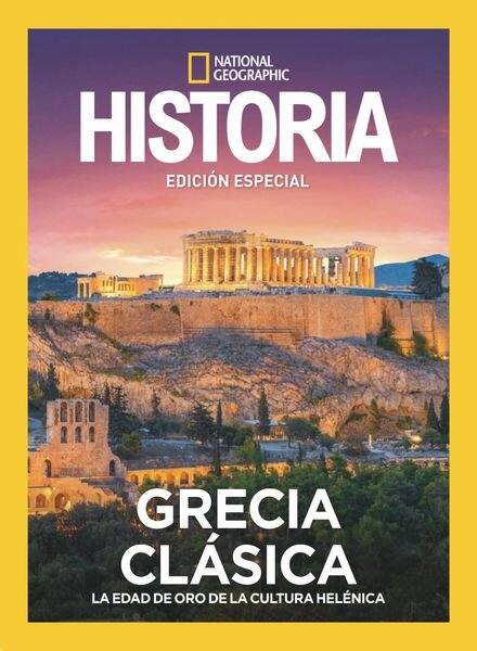 Historia National Geographic Edicion especial – Grecia Clasica 2024 Cover