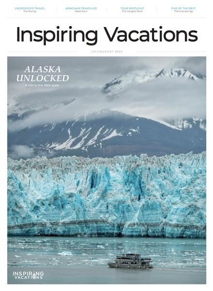 Inspiring Vacations Magazine – July-August 2024 Cover