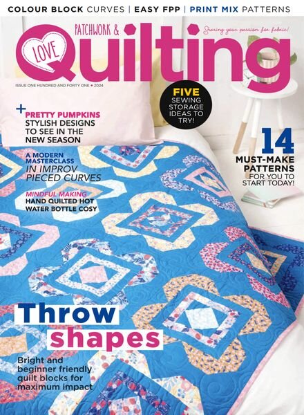 Love Patchwork & Quilting – Issue 141 2024 Cover