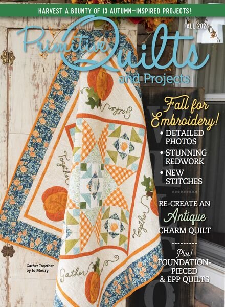 Primitive Quilts and Projects – Fall 2024 Cover