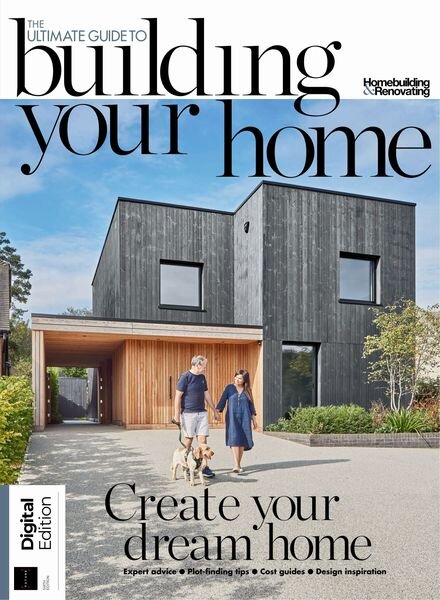 The Ultimate Guide to Building Your Home – 6th Edition – 12 September 2024 Cover