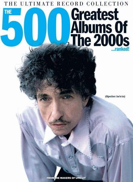 The Ultimate Record Collection – The 500 Greatest Albums of the 2000s Ranked! – 6 September 2024 Cover