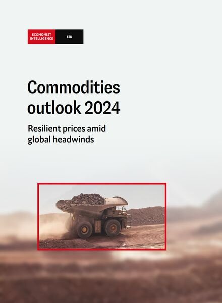 The Economist Intelligence Unit – Commodities outlook 2024 Cover