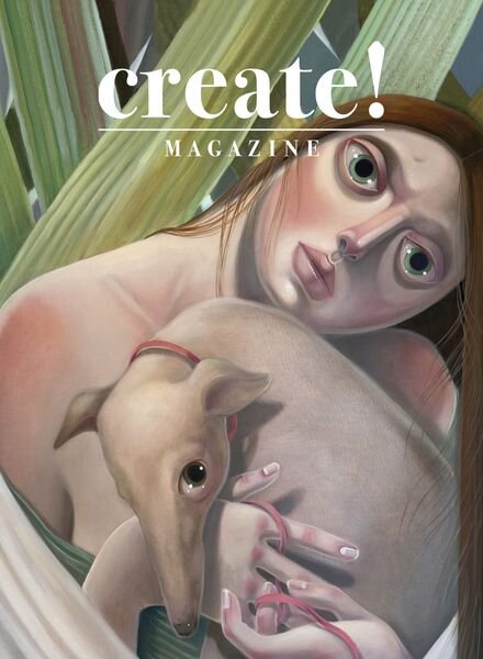 Create! Magazine – Issue 47 2024 Cover
