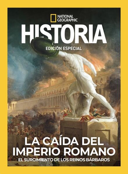 Historia National Geographic Edicion especial – La Caida Del Imperio Romano 2024 Cover