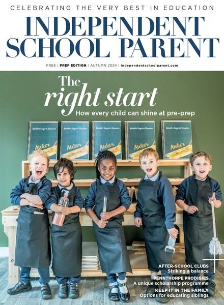 Independent School Parent – Prep Edition – Autumn 2024 Cover