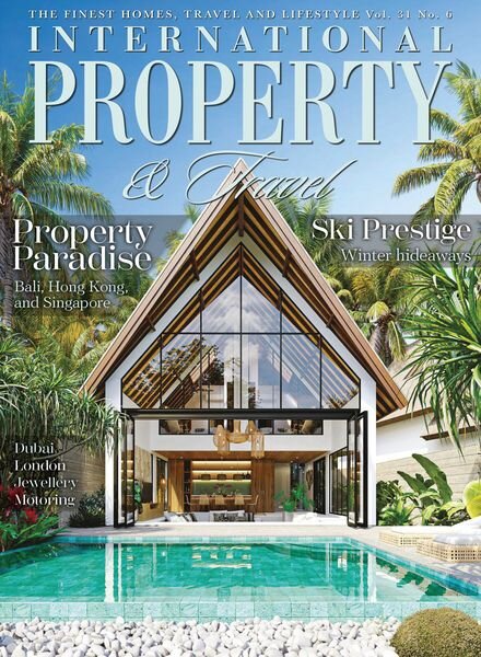 International Property & Travel – Volume 31 Number 6 2024 Cover