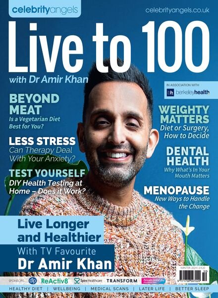 Live to 100 with Dr Amir Khan – Winter 2024 Cover