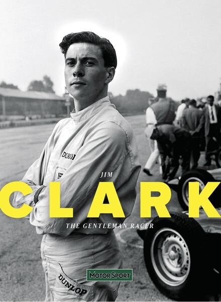 Motor Sport Special Edition – Jim Clark The Gentleman Racer 2024 Cover