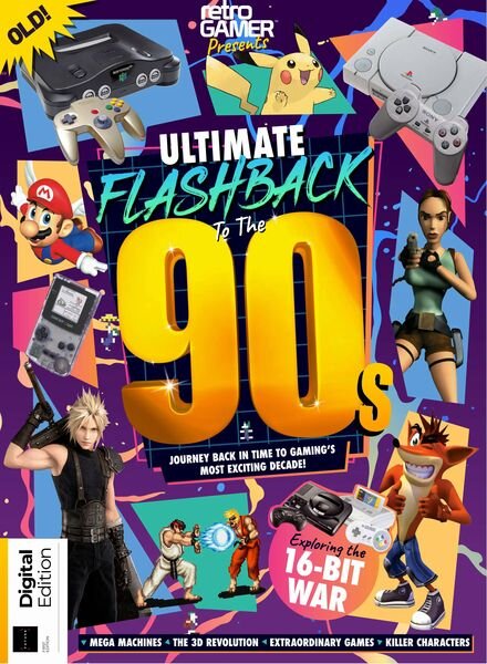Retro Gamer Presents – Ultimate Flashback To The 90s – 1st Edition – 21 November 2024 Cover