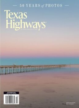 Texas Highways – December 2024