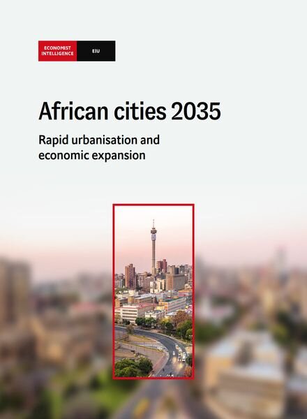 The Economist Intelligence Unit – African cities 2035 2024 Cover