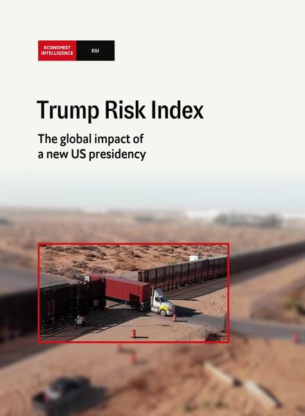 The Economist Intelligence Unit – Trump Risk Index 2024 Cover