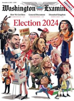 Washington Examiner – November 6 2024