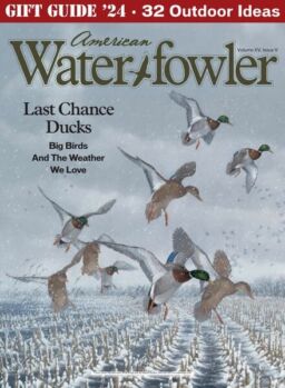 American Waterfowler – November-December 2024