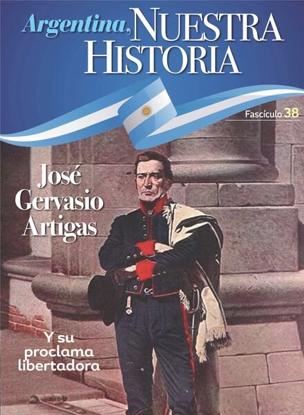 Argentina nuestra historia – Fasciculo 6 2024 Cover