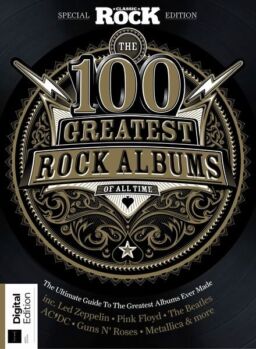 Classic Rock Special – 100 Greatest Classic Rock Albums – 9th Edition – December 2024
