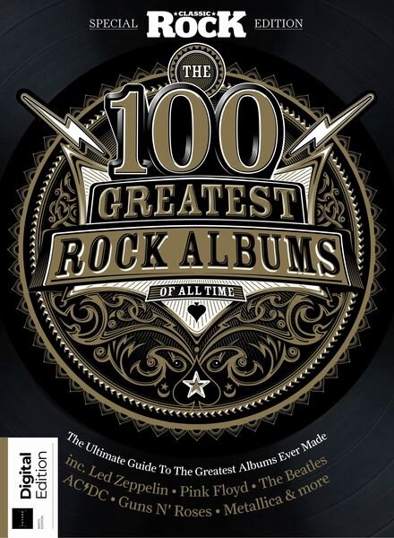 Classic Rock Special – 100 Greatest Classic Rock Albums – 9th Edition – December 2024 Cover
