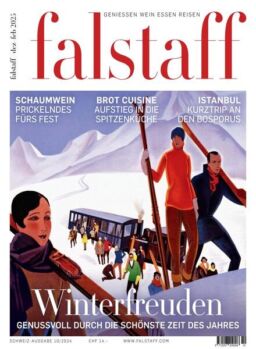 Falstaff Magazin Schweiz – Dezember 2024 – Januar-Februar 2025