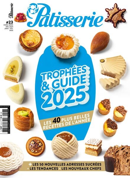 Fou de Patisserie – Hors-Serie – Decembre 2024 – Fevrier 2025 Cover