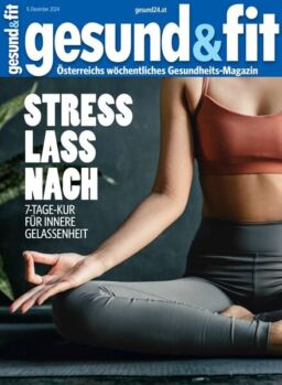 Gesund & Fit – 9 Dezember 2024