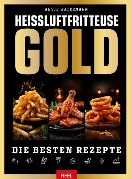 Grillen Kochen Backen Sonderausgaben – Heissluftfritteuse 2024 Cover