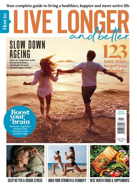 How To – Live Longer & Better 2024 Cover