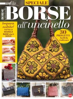 Profilo Uncinetto Speciale N1 – Borse all’Uncinetto – Gennaio-Febbraio 2025