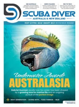 Scuba Diver Australia & New Zealand – Issue 77 2024
