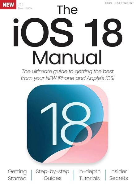 The iOS 18 Manual – December 2024 Cover