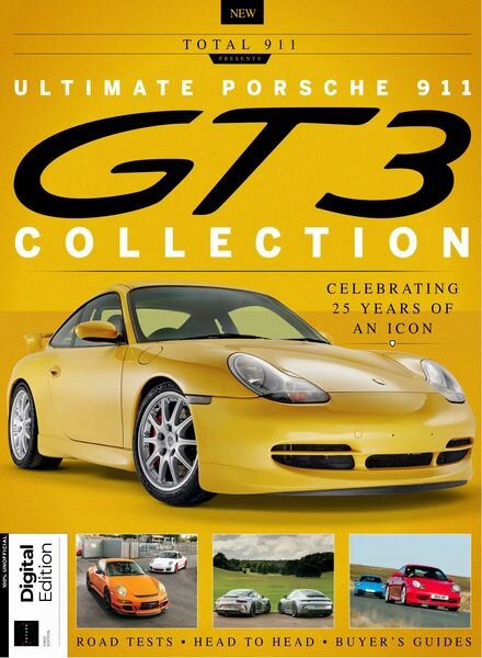 Total 911 Presents – Ultimate Porsche 911 GT3 Collection – 1st Edition – 28 November 2024 Cover