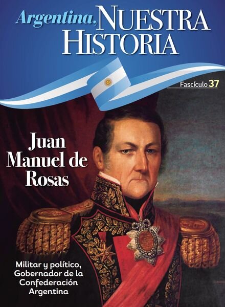 Argentina Nuestra Historia – Fasciculo 7 2024 Cover