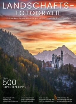 Landschaftsfotografie Das essentielle Handbuch – Januar 2025