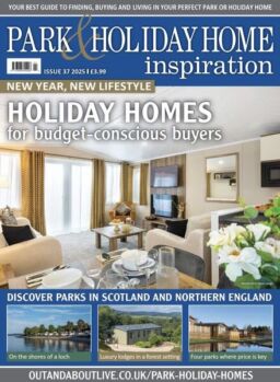 Park & Holiday Home Inspiration – Issue 37 2025