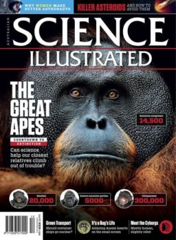 Science Illustrated Australia – Issue 112 2025