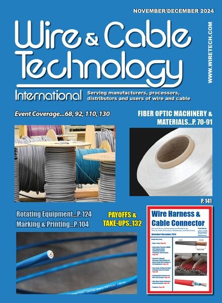 Wire & Cable Technology International – November-December 2024 Cover