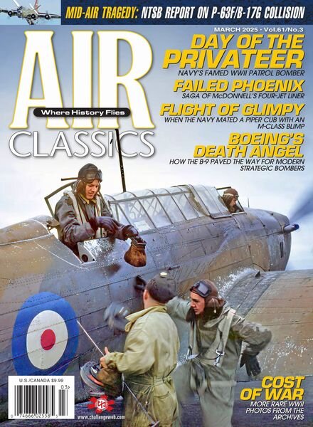 Air Classics Where History Flies! – March 2025 Cover