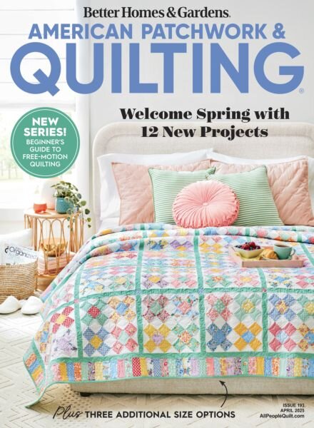 American Patchwork & Quilting – April 2025 Cover